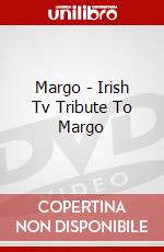 Margo - Irish Tv Tribute To Margo dvd