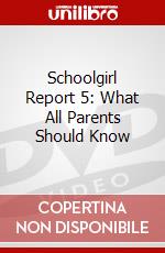 Schoolgirl Report 5: What All Parents Should Know dvd