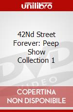 42Nd Street Forever: Peep Show Collection 1 dvd