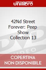 42Nd Street Forever: Peep Show Collection 13 dvd