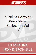 42Nd St Forever: Peep Show Collection Vol 17 dvd