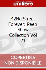 42Nd Street Forever: Peep Show Collection Vol 21 dvd