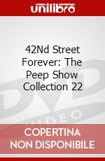 42Nd Street Forever: The Peep Show Collection 22 dvd