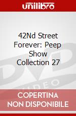 42Nd Street Forever: Peep Show Collection 27 dvd
