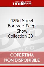 42Nd Street Forever: Peep Show Collection 33 - dvd