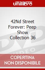 42Nd Street Forever: Peep Show Collection 36 dvd