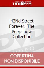 42Nd Street Forever: The Peepshow Collection dvd