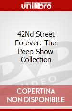 42Nd Street Forever: The Peep Show Collection dvd
