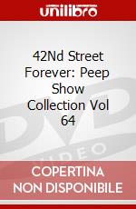 42Nd Street Forever: Peep Show Collection Vol 64 dvd
