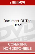 Document Of The Dead dvd