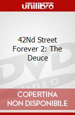 42Nd Street Forever 2: The Deuce dvd