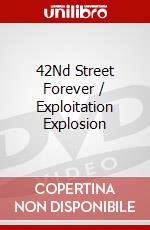 42Nd Street Forever / Exploitation Explosion dvd