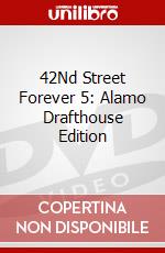 42Nd Street Forever 5: Alamo Drafthouse Edition dvd