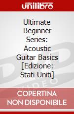 Ultimate Beginner Series: Acoustic Guitar Basics [Edizione: Stati Uniti] dvd