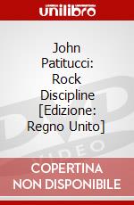 John Patitucci: Rock Discipline [Edizione: Regno Unito] dvd