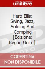 Herb Ellis: Swing, Jazz, Soloing And Comping [Edizione: Regno Unito] dvd