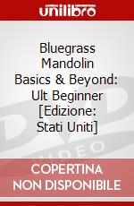 Bluegrass Mandolin Basics & Beyond: Ult Beginner [Edizione: Stati Uniti] dvd