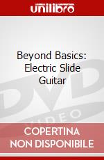 Beyond Basics: Electric Slide Guitar dvd