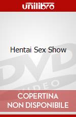 Hentai Sex Show dvd