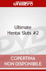 Ultimate Hentai Sluts #2 dvd