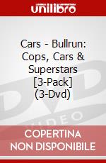 Cars - Bullrun: Cops, Cars & Superstars [3-Pack] (3-Dvd) dvd