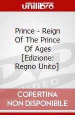 Prince - Reign Of The Prince Of Ages [Edizione: Regno Unito] dvd