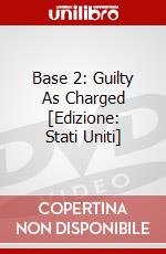 Base 2: Guilty As Charged [Edizione: Stati Uniti] dvd