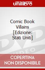 Comic Book Villains [Edizione: Stati Uniti] dvd