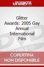 Glitter Awards: 2005 Gay Annual International Film dvd