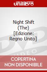 Night Shift (The) [Edizione: Regno Unito] dvd