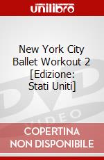 New York City Ballet Workout 2 [Edizione: Stati Uniti] dvd