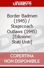 Border Badmen (1945) / Stagecoach Outlaws (1945) [Edizione: Stati Uniti] dvd