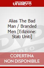 Alias The Bad Man / Branded Men [Edizione: Stati Uniti] dvd