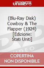 (Blu-Ray Disk) Cowboy & The Flapper (1924) [Edizione: Stati Uniti] brd