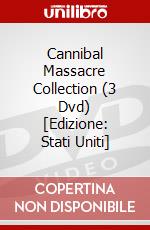 Cannibal Massacre Collection (3 Dvd) [Edizione: Stati Uniti] dvd