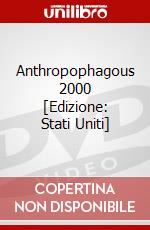 Anthropophagous 2000 [Edizione: Stati Uniti] dvd