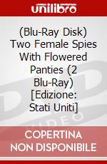 (Blu-Ray Disk) Two Female Spies With Flowered Panties (2 Blu-Ray) [Edizione: Stati Uniti] brd