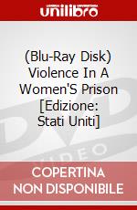 (Blu-Ray Disk) Violence In A Women'S Prison [Edizione: Stati Uniti] brd