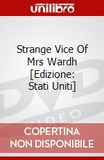 Strange Vice Of Mrs Wardh [Edizione: Stati Uniti] dvd