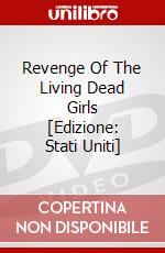 Revenge Of The Living Dead Girls [Edizione: Stati Uniti] dvd