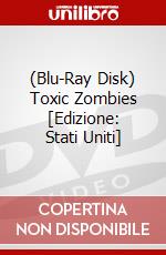 (Blu-Ray Disk) Toxic Zombies [Edizione: Stati Uniti] brd