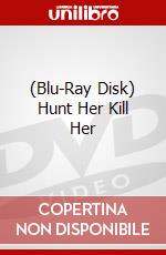 (Blu-Ray Disk) Hunt Her Kill Her brd