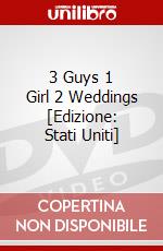 3 Guys 1 Girl 2 Weddings [Edizione: Stati Uniti] dvd