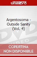 Argentosoma - Outside Sanity (Vol. 4) dvd