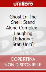 Ghost In The Shell: Stand Alone Complex - Laughing [Edizione: Stati Uniti] dvd