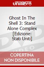 Ghost In The Shell 3: Stand Alone Complex [Edizione: Stati Uniti] dvd