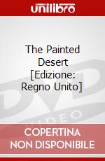 The Painted Desert [Edizione: Regno Unito] dvd