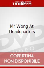 Mr Wong At Headquarters dvd