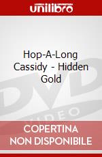 Hop-A-Long Cassidy - Hidden Gold dvd