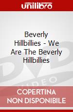 Beverly Hillbillies - We Are The Beverly Hillbillies dvd